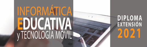Informática Educativa y Tecnología Móvil