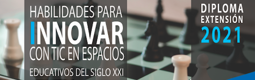 Habilidades para Innovar con TIC en Espacios Educativos del Siglo XXI