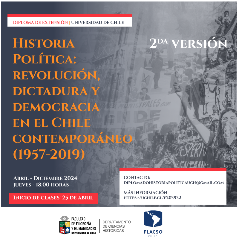 Diploma de Extensión en “Historia Política: revolución, dictadura y democracia en el Chile contemporáneo (1957-2019)"