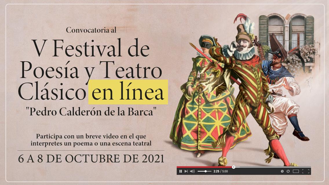 V Festival de Poesía y Teatro Clásico en línea  «Pedro Calderón de la Barca»