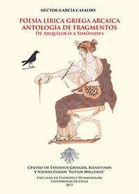 Poesía Lírica Griega Arcaica. Antología de fragmentos 