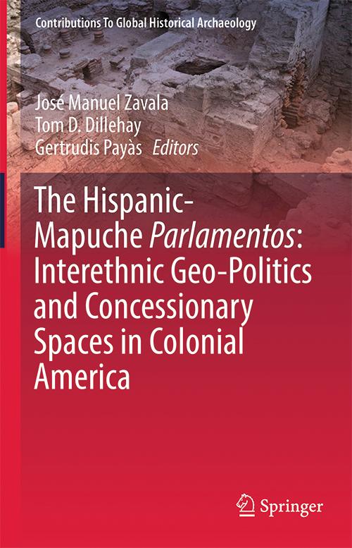 The Hispanic- Mapuche Parlamentos:  Interethnic Geo-Politics and Concessionary Spaces in Colonial America