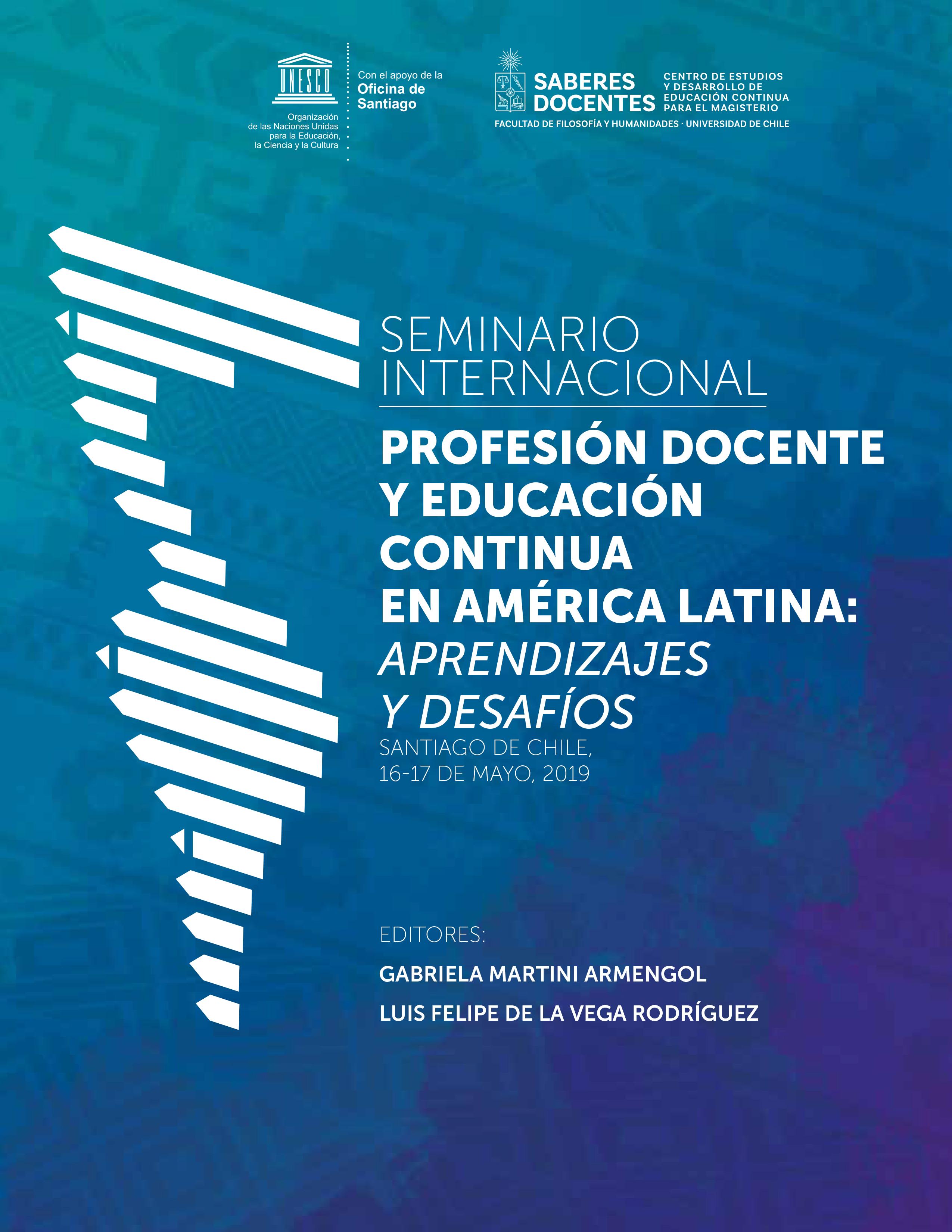Seminario Internacional Profesión Docente y Educación Continua en América Latina. Aprendizajes y desafíos.