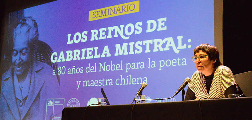 Seminario destaca la vigencia de Gabriela Mistral a 80 años del Nobel