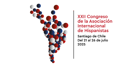 XXII Congreso de la Asociación Internacional de Hispanistas (AIH)